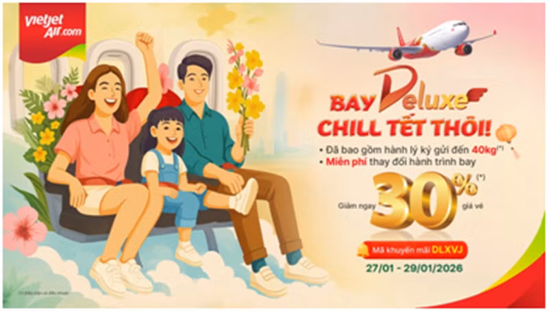 Vietjet giảm 30% giá vé Deluxe, đặt vé bay ngay trong mùa lễ hội xuân -0