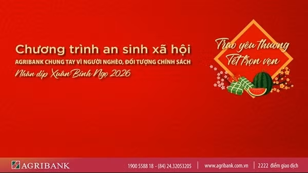 Agribank chung tay vì người nghèo, đối tượng chính sách nhân dịp Xuân Bính Ngọ 2026
