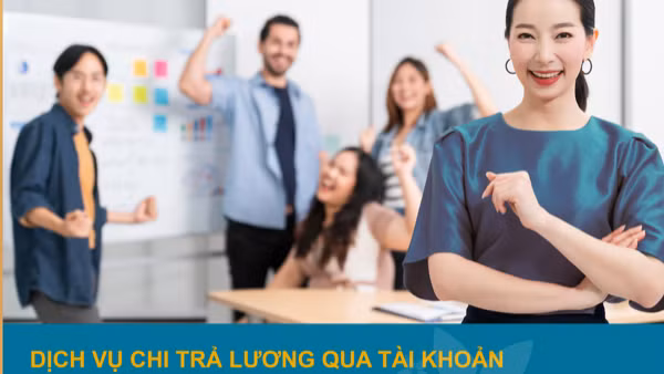 Chi lương an toàn, người lao động nhận nhiều ưu đãi từ BAC A BANK