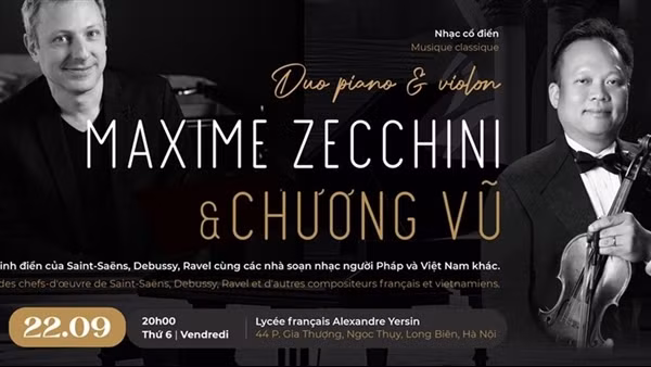 Thưởng thức nhạc cổ điển qua song tấu Maxime Zecchini & Chương Vũ