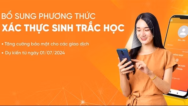 Xác thực sinh trắc học bảo đảm an toàn trong giao dịch ngân hàng