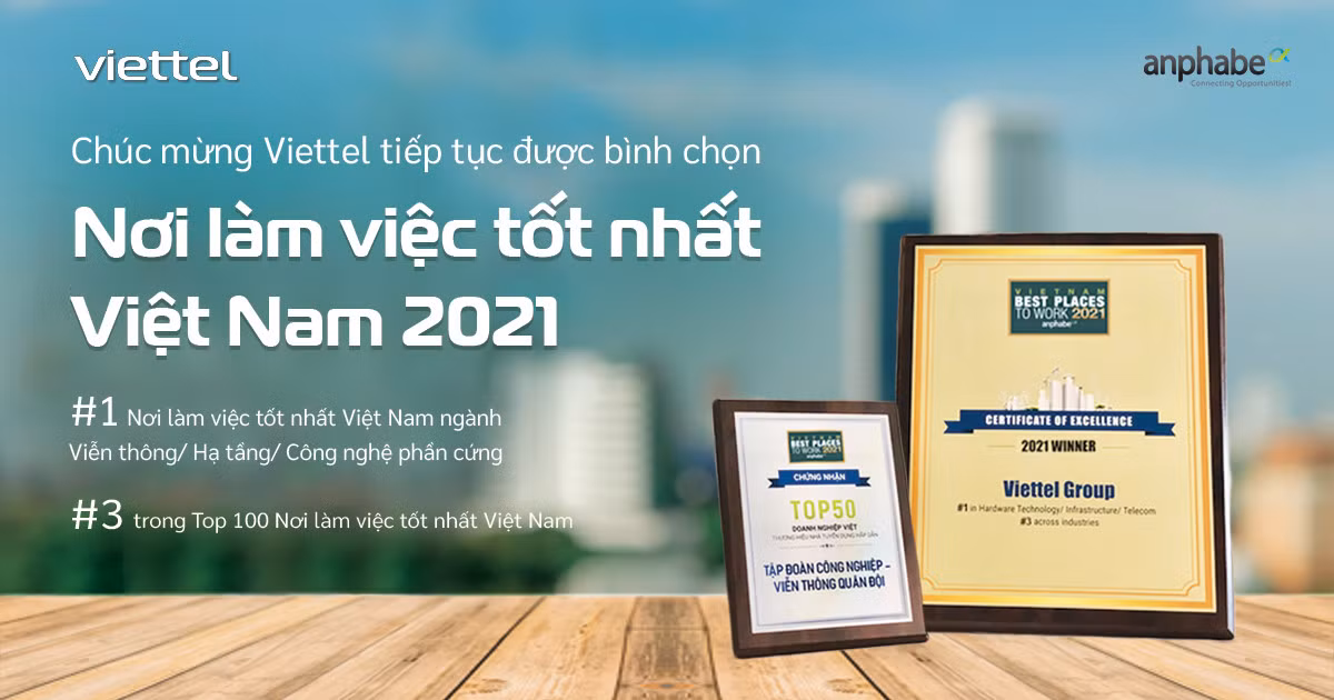 Viettel lần thứ 5 được vinh danh là môi trường làm việc tốt nhất ngành công nghệ thông tin-viễn thông Việt Nam -0