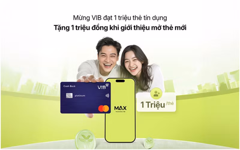Cán mốc 1 triệu thẻ tín dụng, VIB dành triệu deal tri ân khách hàng -0