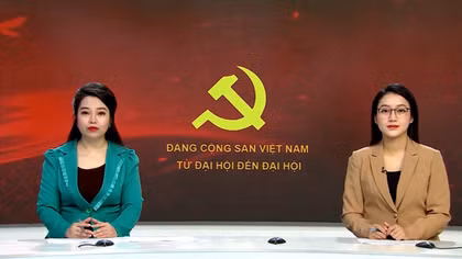 Góc nhìn chuyên gia: Đảng Cộng sản Việt Nam - Từ đại hội đến đại hội 