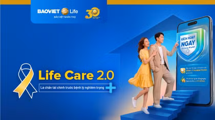 Life Care 2.0: Chỉ từ 1.000 đồng/ngày, 10 phút để tham gia, bảo vệ tới 1,3 tỷ đồng