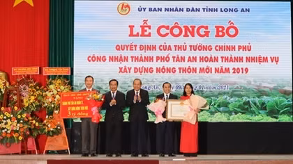 Công nhận TP Tân An (Long An) hoàn thành nhiệm vụ xây dựng nông thôn mới