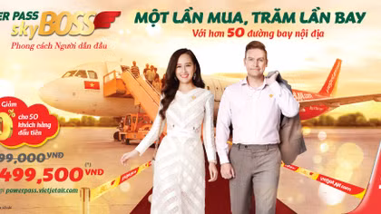 Trải nghiệm đẳng cấp cùng Vietjet với POWER PASS SkyBoss bay không giới hạn