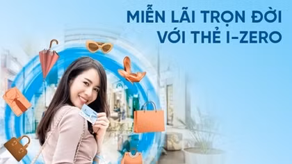 Miễn lãi trọn đời với thẻ trả góp VietinBank i-Zero