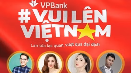 VPBank ra mắt digital music show series “Vui lên Việt Nam” trên kênh VTV6