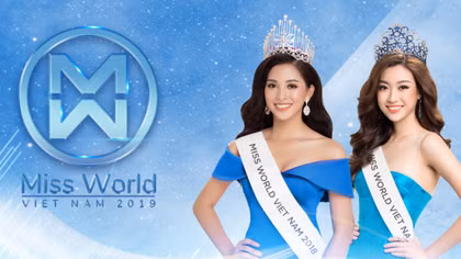 Cuộc thi Miss World Việt Nam tìm kiếm đại diện dự Miss World 2019