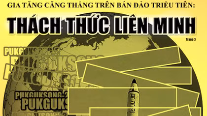 Gia tăng căng thẳng trên bán đảo Triều Tiên: Thách thức liên minh