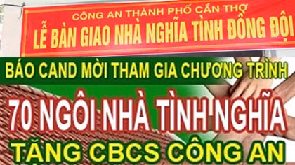 Đồng hành với Báo CAND xây nhà tình nghĩa