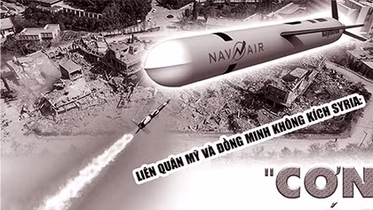  Liên quân Mỹ và đồng minh không kích Syria: “Cơn ác mộng” bắt đầu