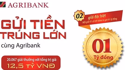 Gửi tiền trúng lớn cùng Agribank