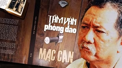  Mạc Can và tuổi bảy hai run rẩy chân tay