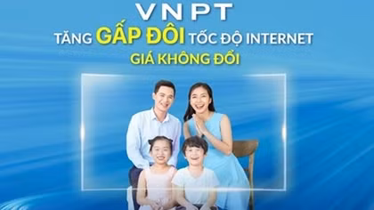 VNPT tăng gấp đôi truy cập internet, giá không đổi
