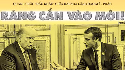Quanh cuộc "đấu khẩu" giữa hai nhà lãnh đạo Mỹ - Pháp: Răng cắn vào môi!