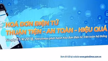 Từ ngày 1-4, Petrolimex phát hành hóa đơn điện tử trên toàn hệ thống