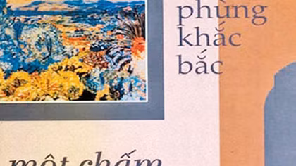 Phùng Khắc Bắc – vẫn còn vẻ đẹp một chấm xanh