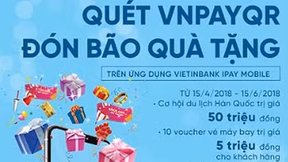 Quét VNPAYQR, đón bão quà tặng