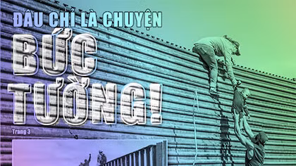 Đâu chỉ là chuyện bức tường!