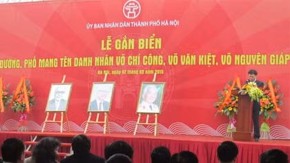 Hà Nội gắn biển tên đường Võ Chí Công, Võ Văn Kiệt, Võ Nguyên Giáp