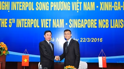 Interpol Việt Nam – Singapore: Thúc đẩy hợp tác đấu tranh chống tội phạm quốc tế