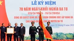 Kỷ niệm 70 năm khởi nghĩa Ba Tơ