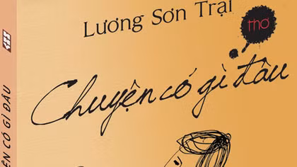 Ra mắt tập thơ "Chuyện có gì đâu"