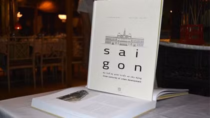 Ra mắt sách ‘Sài Gòn - Ba thế kỷ phát triển và xây dựng’