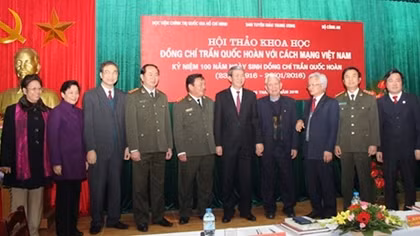 Hội thảo khoa học đồng chí Trần Quốc Hoàn với cách mạng Việt Nam