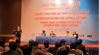 Liên kết vùng trong quá trình tái cơ cấu kinh tế, chuyển đổi mô hình tăng trưởng của Việt Nam