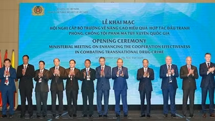Khai mạc Hội nghị cấp Bộ trưởng về nâng cao hiệu quả hợp tác đấu tranh phòng, chống tội phạm ma túy xuyên quốc gia
