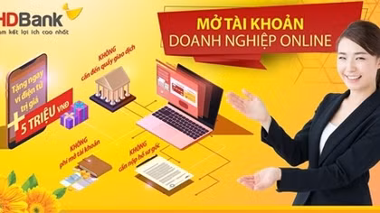 HDBank tiên phong triển khai mở tài khoản doanh nghiệp online