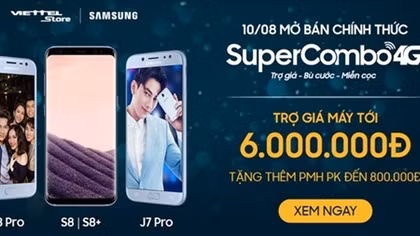 Viettel – Samsung hợp tác tung “SuperCombo4G”