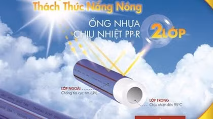 Ra mắt ống nhựa Hoa Sen PP-R hai lớp: Thách thức nắng nóng