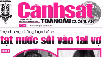 Đón đọc Cảnh sát toàn cầu cuối tuần số 173