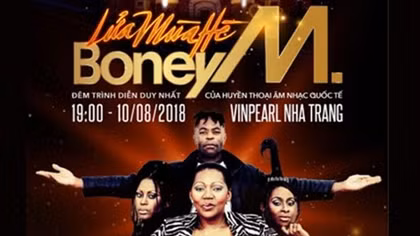 “Lửa mùa hè” - Liveshow Boney M đầu tiên tại Việt Nam