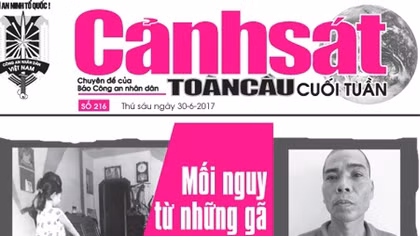 Đón đọc Cảnh sát toàn cầu cuối tuần số 216