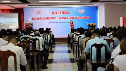 Hội thảo “Sao Mai Super Feed – Sự lựa chọn thông minh”
