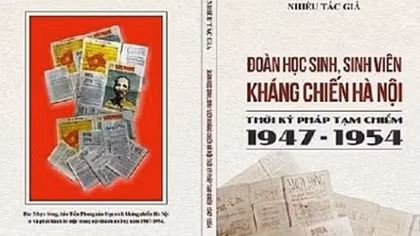 Ra mắt sách về đoàn học sinh sinh viên kháng chiến Hà Nội thời Pháp