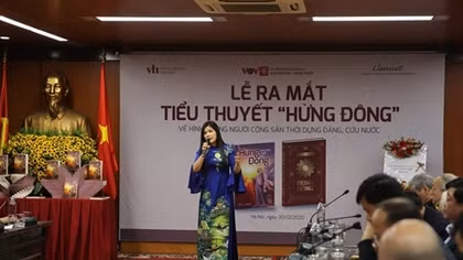 “Hừng đông” – tiểu thuyết về nhà cách mạng tiền bối Phan Đăng Lưu