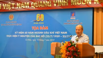 Tọa đàm “60 năm ngành Dầu khí Việt Nam thực hiện ý nguyện của Bác Hồ”