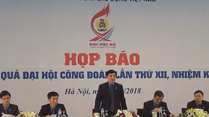 Tổng liên đoàn lao động Việt Nam có tân Chủ tịch