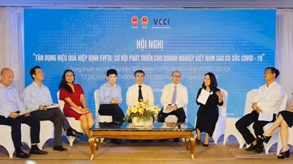 EVFTA cơ hội cho doanh nghiệp Việt Nam phát triển sau cú sốc COVID-19