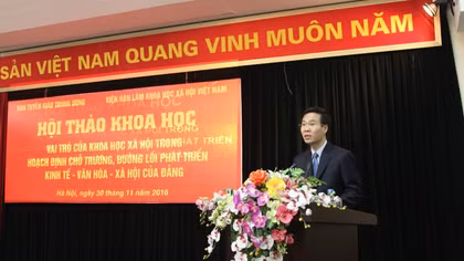 Hội thảo "Vai trò của khoa học xã hội trong hoạch định chủ trương, đường lối của Đảng”