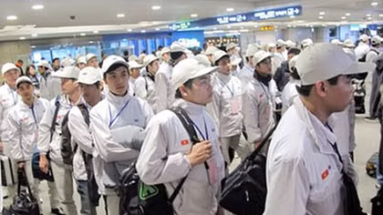 Hơn 9 nghìn lao động Việt Nam đi làm việc ở nước ngoài trong tháng 4- 2019
