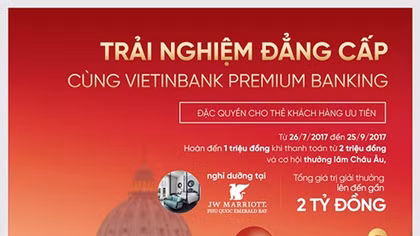 Tận hưởng ưu đãi cùng thẻ VietinBank Premium Banking