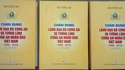 Xuất bản bộ sách “Chân dung lãnh đạo Bộ Công an và tướng lĩnh CAND Việt Nam"