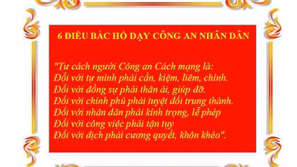 Hoàn cảnh ra đời và ý nghĩa lịch sử của Sáu điều Bác Hồ dạy CAND